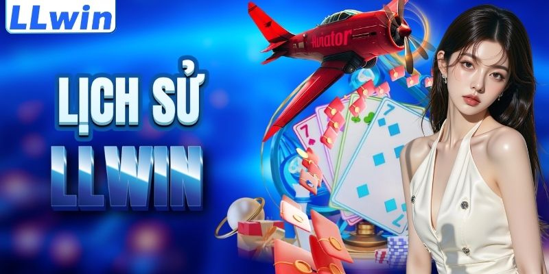 LLWIN – Trang Game Chính Thức UFABET789S > Tham Gia Sảnh Casino LLWIN Mới Nhất 10 Cột mốc lịch sử của nền tảng LLWIN